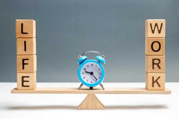 12 Practical Tips to Achieve a Healthy Work-Life Balance
